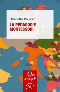 Charlotte Poussin - La pédagogie Montessori.