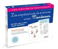 Charlotte Poussin et Marie Ollier - Les expériences de sciences avec Montessori.