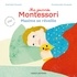 Charlotte Poussin - Ma journée Montessori, Tome 01 - Maxime se réveille.