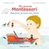 Charlotte Poussin - Ma journée Montessori, Tome 07 - Maxime prend son bain.
