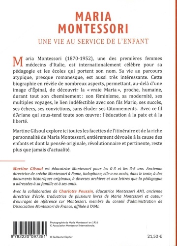 Maria Montessori. Une vie au service de l'enfant