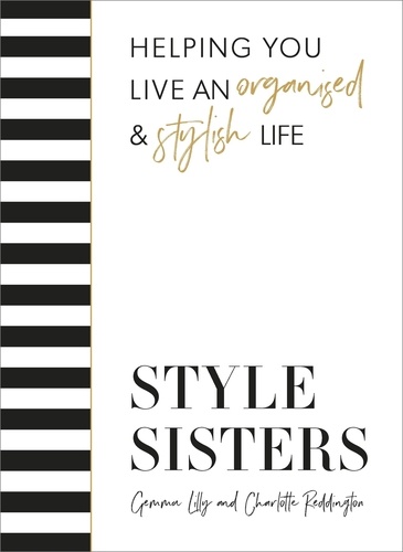 Style Sisters. Helping you live an organised &amp; stylish life