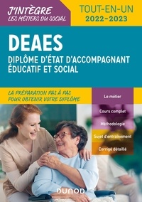 Charlotte Rousseau et Daniela Lévy - DEAES Diplôme d'état d'accompagnant éducatif et social - Tout-en-un.