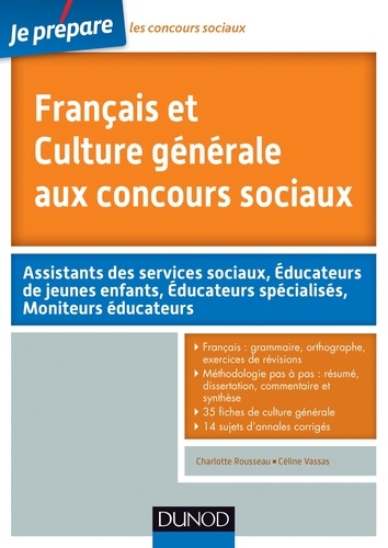 Charlotte Rousseau et Céline Vassas - Français et culture générale aux concours sociaux.