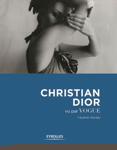 Christian Dior vu par Vogue