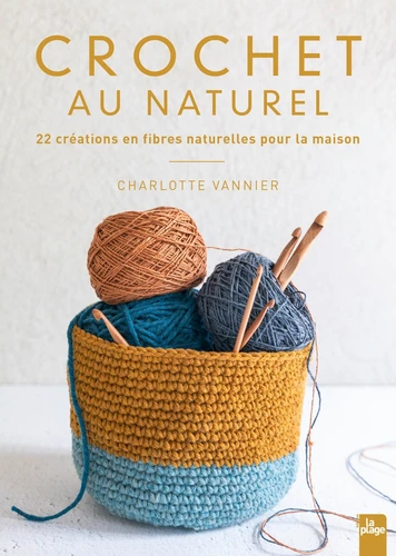 Couverture de Crochet au naturel : 22 créations en fibres naturelles pour la maison