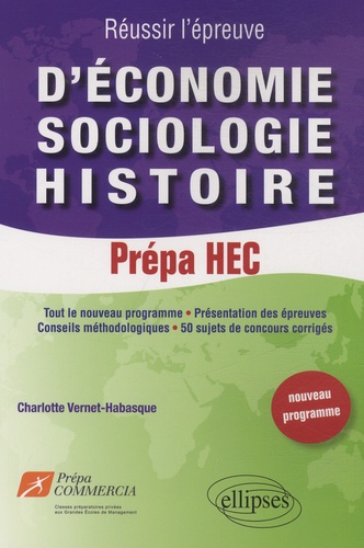 Prépa HEC : réussir l'épreuve d'économie - sociologie - histoire