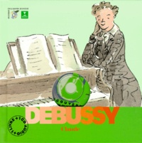 Charlotte Voake et Pierre Babin - Claude Debussy. 1 CD audio