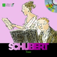 Charlotte Voake et Paule Du Bouchet - Franz Schubert. 1 CD audio