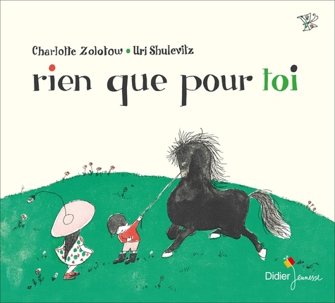 Charlotte Zolotow - Rien que pour toi.