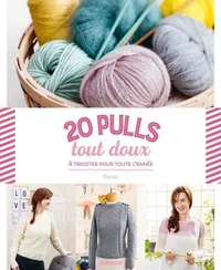 20 pulls tout doux à tricoter pour toute l'année