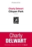 Charly Delwart - Citoyen Park.