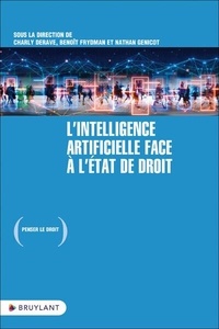 Charly Derave et Benoît Frydman - L'intelligence artificielle face à l'Etat de droit.
