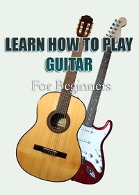  Charly F. - Learn How To Play Guitar For Beginners.