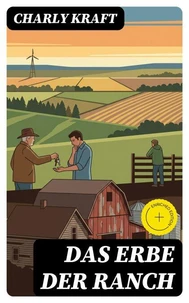 Das Erbe der Ranch