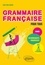 Grammaire française pour tous. Cours et entraînements progressifs