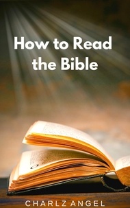  Charlz Angel - How to Read the Bible.