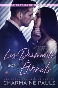  Charmaine Pauls - Les Diamants sont éternels - Les Diamants sont éternels, #3.