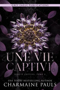 Une vie captive