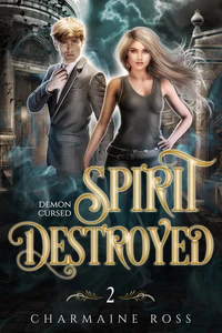 Spirit Destroyed: Ghost and Esoteric Paranormal Romance