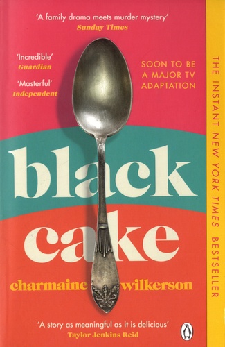 Charmaine Wilkerson - Black Cake.