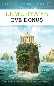 Lemurya'ya Eve Dönüş