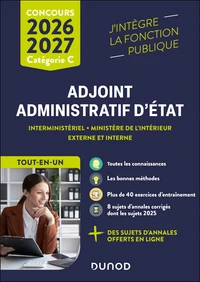 Concours Adjoint administratif d'Etat interministériel - Ministère de l'intérieur externe et interne Catégorie C