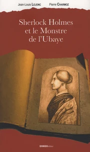 Sherlock Holmes et le Monstre de l'Ubaye