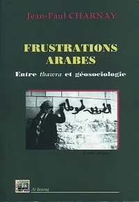 Frustrations arabes