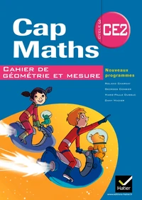 Cap maths CE2, cahier de géométrie et mesure