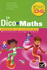 Le Dico-Maths CM1-CM2