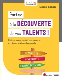 Partez à la découverte de vos talents !