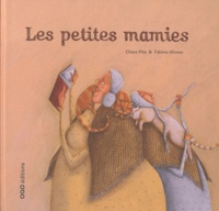 Charo Pita et Fatima Afonso - Les petites mamies.