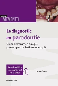 Le diagnostic en parodontie