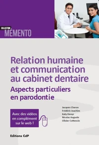 Relation humaine et communication au cabinet dentaire