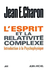 L'Esprit et la relativité complexe