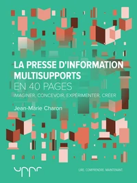 La presse d'information multisupports