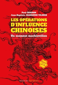 Les opérations d'influences chinoises