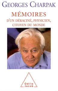 Mémoires d'un déraciné, physicien et citoyen du monde