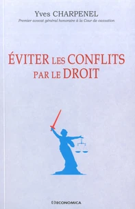 Eviter les conflits par le droit
