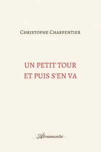 Un petit tour et puis s'en va