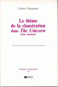Le Thème de la claustration dans The Unicorn d'Iris Murdoch