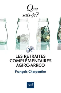 Les retraites complémentaires Agirc-Arrco