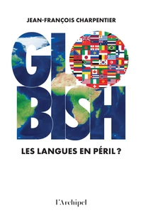 Globish - Les langues en péril ?