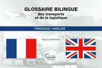 Glossaire bilingue des transports et de la logistique