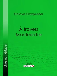 A travers Montmartre