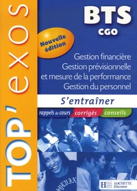 Gestion financière, Gestion prévisionnelle et mesure de la performance, Gestion du personnel BTS CGO