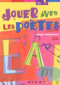 Jouer Avec Les Poetes