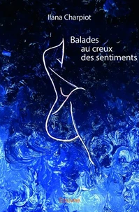 Balades au creux des sentiments