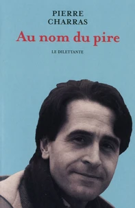 Au nom du pire
